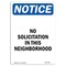 Signmission OSHA Notice Sign, 14" H, 10" W, Rigid Plastic, No Solicitation In This Neighborhood Sign, Portrait OS-NS-P-1014-V-14816 - alternate 1